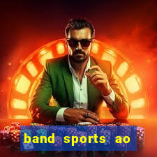 band sports ao vivo gratis